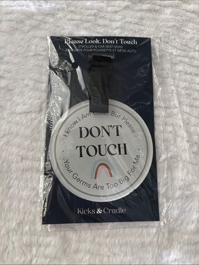"Don't Touch" Gray Stroller & Car Seat Sign